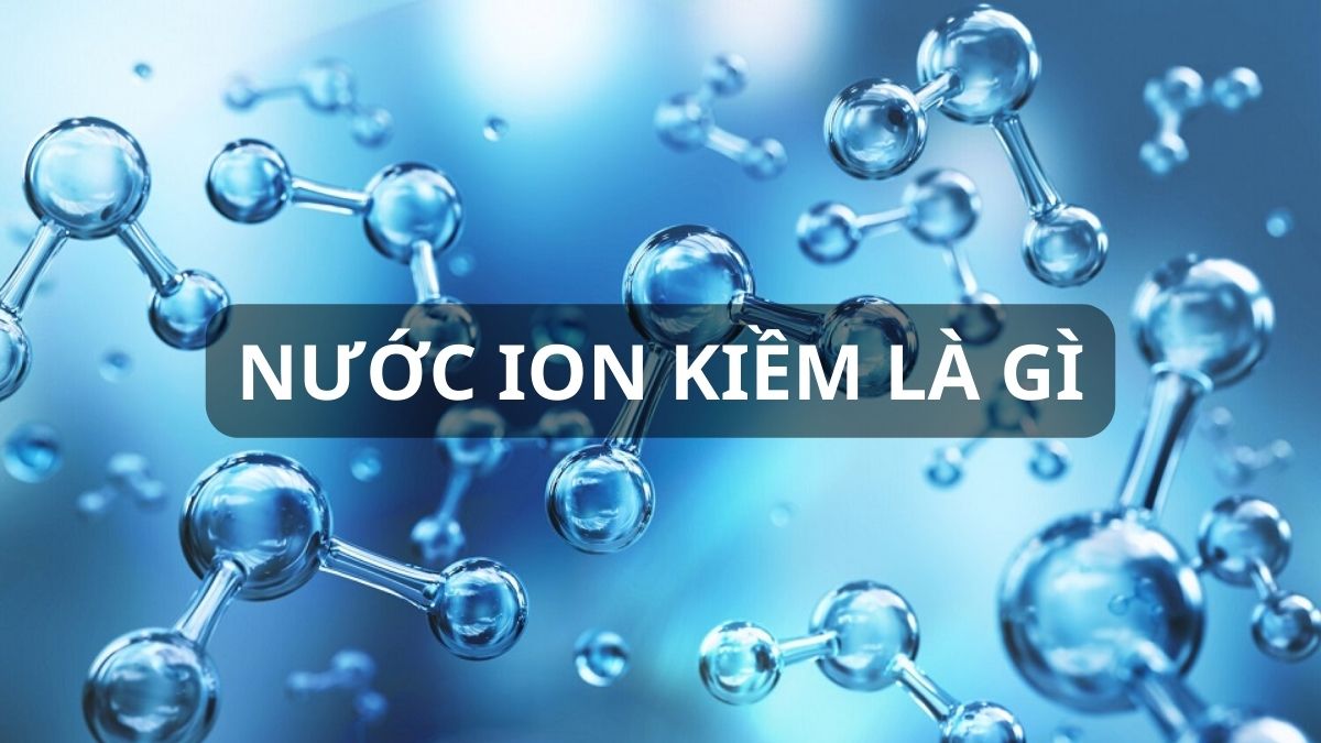 Hiện tượng cặn trắng trong nước ion kiềm